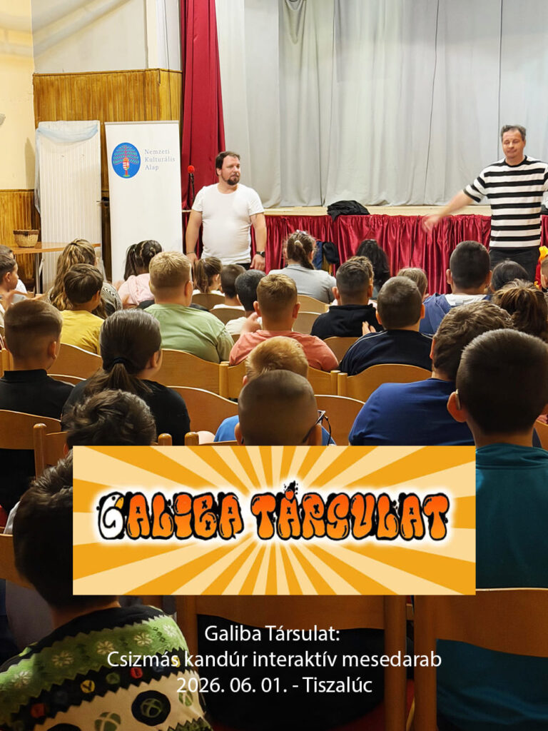 Tiszalúc: Galiba Társulat: Csizmás kandúr – 2026.06.01.