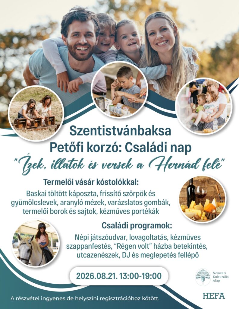 Ízek, illatok és versek a Hernád felé – Családi Nap Szentistvánbaksán – 2026.08.21.